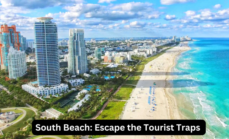 South Beach Escape the Tourist Traps